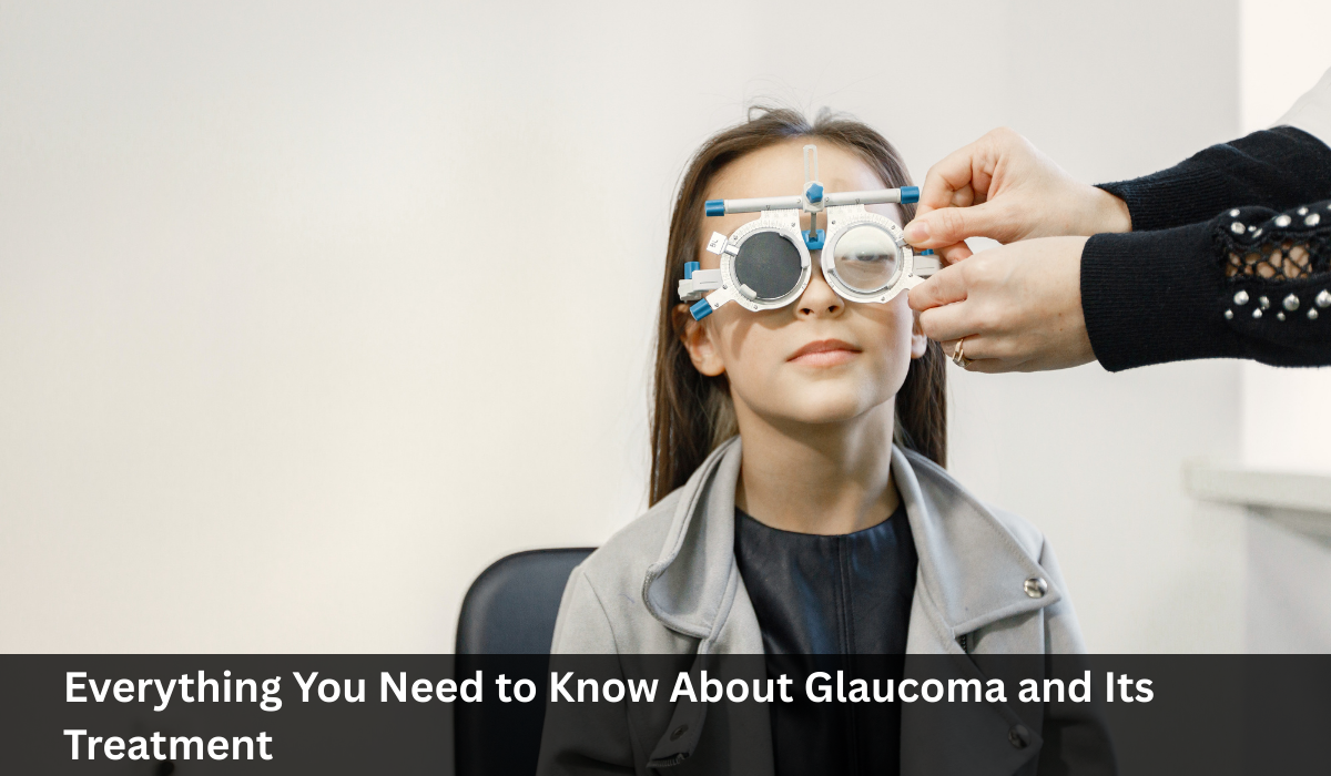 Everything You Need to Know About Glaucoma and Its Treatment - SRV Eye Care
